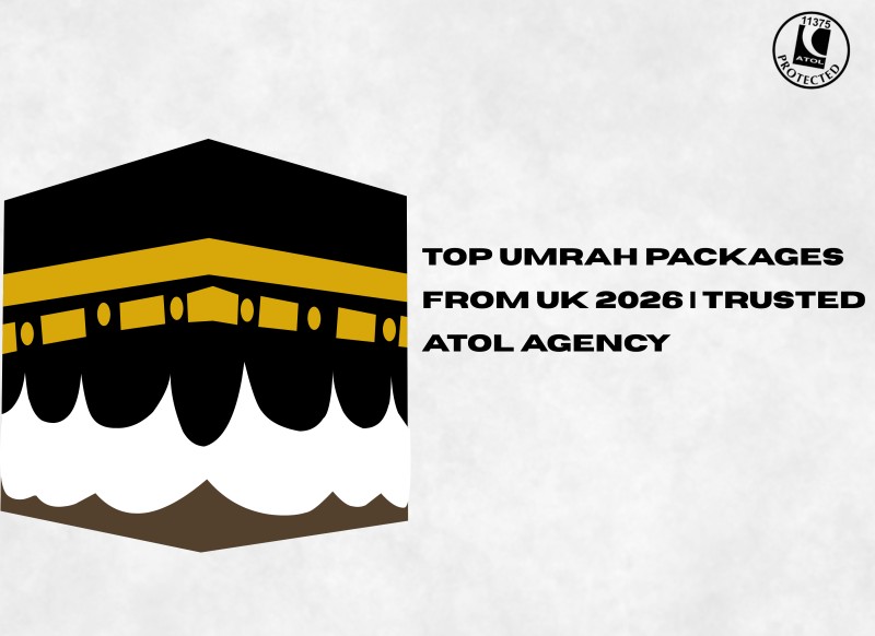 Top Umrah Packages from UK 2026  Trusted ATOL Agency  Hajj and Umrah Experts