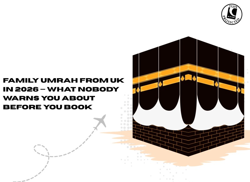 Ramadan Umrah 2026 from UK — What Nobody Tells You Before You Book (5) (1)